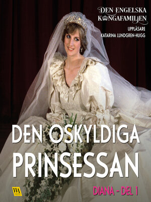 cover image of Diana del 1 – Den oskyldiga prinsessan